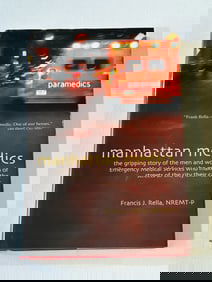 Manhattan Medics by Francis J. Rella, NREMT-P SIGNED & Inscribed First Edition