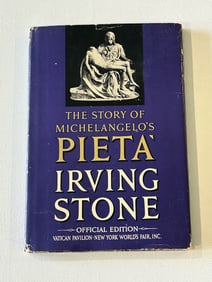 The Story Of Michelangelo's Pieta by irving Stone SIGNED & Inscribed First Edition