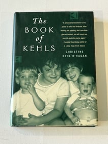 The Book Of Kehls by Christine Kehl O'Hagan SIGNED & Inscribed First Edition