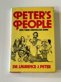 Peter's People And The Marvelous Ideas by Dr. Laurence J. Peter SIGNED First Edition