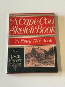 A Cape Cod Sketch Book by Jack Frost SIGNED & Inscribed First Edition