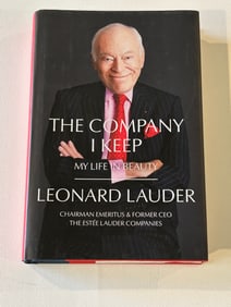 The Company I Keep by Leonard Lauder SIGNED First Edition