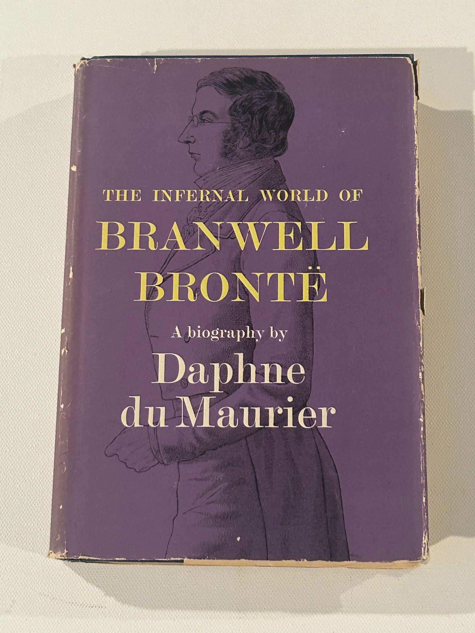 The Infernal World Of Branwell Bronte by Daphne du Maurier First Edition (1 of 6)