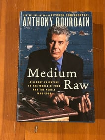 Medium Raw by Anthony Bourdain SIGNED & Inscribed First Edition
