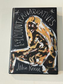 Counternarratives Stories And Novellas by John Keene SIGNED & Inscribed First Edition
