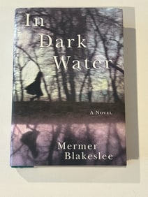 In Dark Water by Mermer Blakeslee SIGNED First Edition