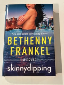 Skinnydipping by Bethenny Frankel SIGNED & Inscribed First Edition