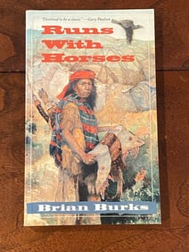 Runs With Horses By Brian Burks SIGNED & Inscribed First Edition
