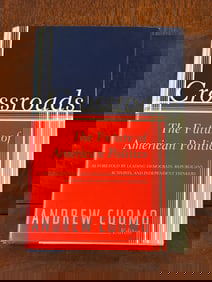 Crossroads The Future Of American Politics Edited by Andrew Cuomo SIGNED & Inscribed First Edition