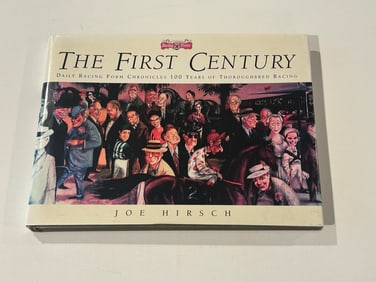 The First Century by Joe Hirsch SIGNED & inscribed First Edition
