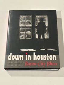 Down In Houston by Roger Wood SIGNED & inscribed Oscar Perry, Jackie Gray First Edition