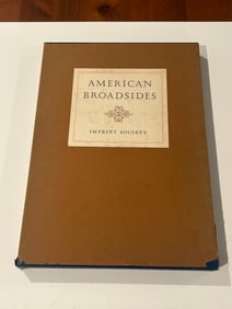 American Broadsides Selected, Introduced & SIGNED by Georgia B. Bumgardner