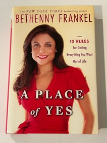 A Place Of Yes by Bethenny Frankel SIGNED First Edition