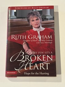 In Every Pew Sits A Broken Heart By Ruth Graham SIGNED & Inscribed First Edition