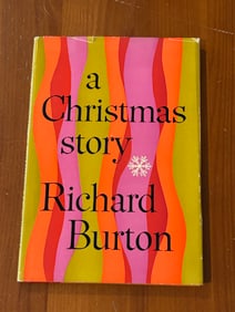 A Christmas Story by Richard Burton RARE SIGNED First Edition