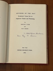 Anthems Of The Day By Morton C. Stone And Ray F. Brown Inscribed To Rev. Albert Brown Buchanan