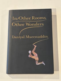 In Other Rooms, Other Wonders by Daniyal Mueenuddin SIGNED First Edition