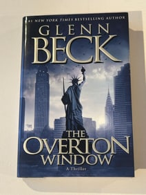 The Overton Window by Glenn Beck SIGNED First Edition