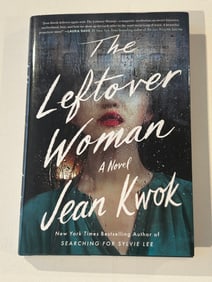 The Leftover Woman by Jean Kwok SIGNED & Inscribed First Edition