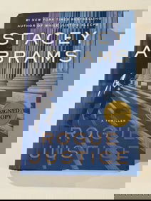 Rogue Justice by Stacey Abrams SIGNED First Edition