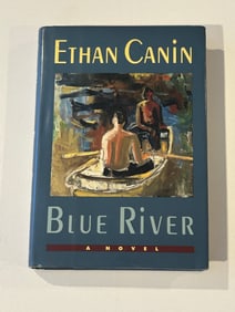 Blue River by Ethan Canin SIGNED & Inscribed First Edition