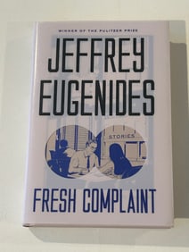 Fresh Complaint by Jeffrey Eugenides SIGNED First Edition