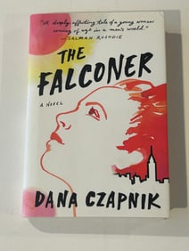 The Falconer by Dana Czapnik SIGNED First Edition