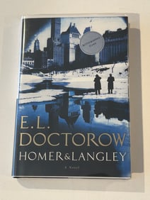 Homer & Langley by E. L. Doctorow SIGNED First Edition SIGNED Twice