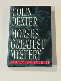 Morse's Greatest Mystery And Other Stories By Colin Dexter SIGNED