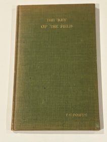 The Key Of The Field by T. F. Powys SIGNED Limited Numbered First Edition