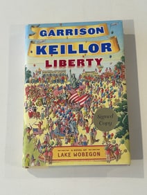 Liberty by Garrison Keillor SIGNED First Edition