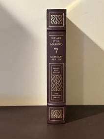 We Are Still Married by Garrison Keillor SIGNED Leather Bound Limited First Edition