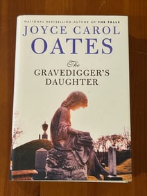 The Gravedigger's Daughter by Joyce Carol Oates SIGNED & Inscribed Later Printing