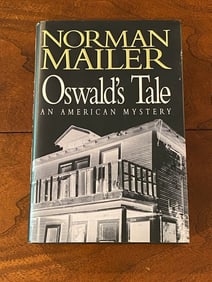 Oswald's Tale An American Mystery By Norman Mailer SIGNED & Inscribed First Edition