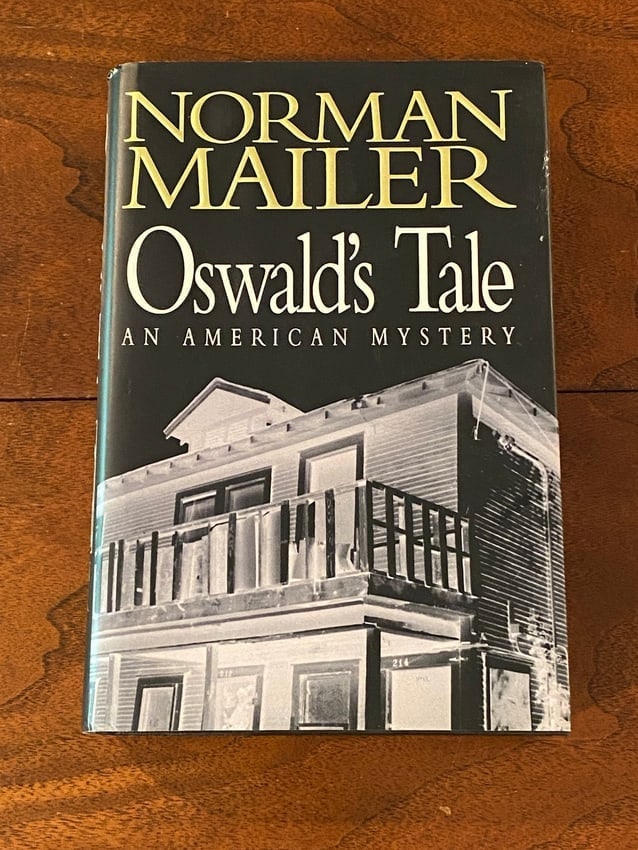 Oswald's Tale An American Mystery By Norman Mailer SIGNED & Inscribed First Edition (1 of 7)