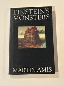 Einstein's Monsters by Martin Amis SIGNED UK First Edition