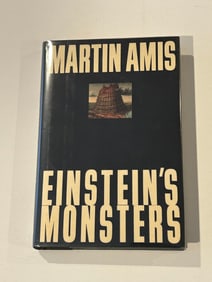 Einstein's Monsters by Martin Amis SIGNED First American Edition