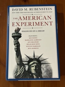 The American Experiment by David M. Rubenstein SIGNED & Inscribed to Katie Couric First Edition