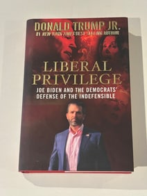 Liberal Privilege by Donald Trump Jr. SIGNED First Edition