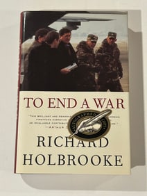 To End A War by Richard Holbrooke SIGNED & Inscribed First Edition