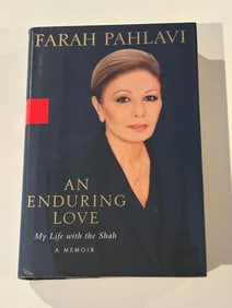 An Enduring Love My Life With The Shah by Farah Pahlavi SIGNED & Inscribed First Edition
