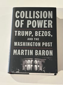Collision Of Power by Martin Baron SIGNED First Edition