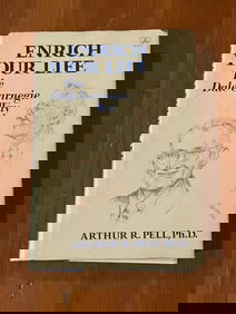 Enrich Your Life The Dale Carnegie Way by Arthur R. Pell SIGNED & Inscribed