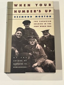 When Your Number's Up by Desmond Morton SIGNED First Edition