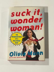 Suck It, Wonder Woman by Olivia Munn SIGNED & Inscribed First Edition SIGNED Twice