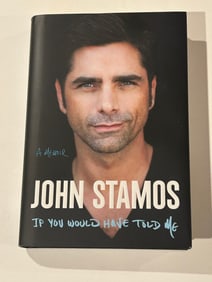 If You Would Have Told Me by John Stamos SIGNED & Inscribed First Edition