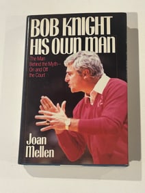 Bob Knight His Own Man by Joan Mellen SIGNED & inscribed by Bob Knight First Edition