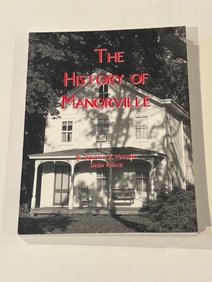 The History Of Manorville by Dorothy K. Magnan & Sandy Rafuse SIGNED First Edition