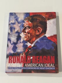 Ronald Reagan And The American Ideal by Steve Penley SIGNED & inscribed First Edition