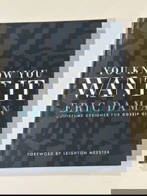 You Know You Want It by Eric Daman SIGNED & Inscribed First Edition